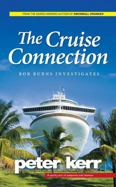 The Cruise Connection: Bob Burns Investigates