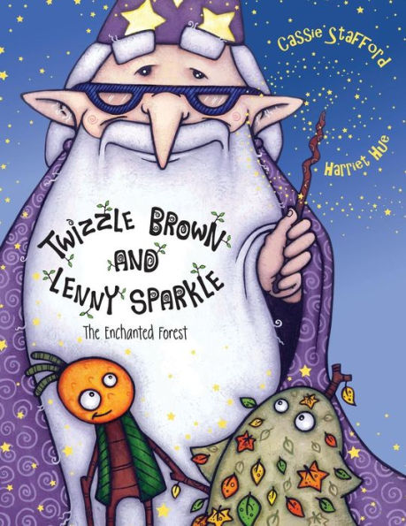 Twizzle Brown and Lenny Sparkle: The Enchanted Forest