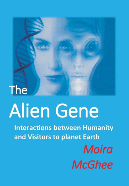 The Alien Gene: Interactions between Humanity and Visitors to planet Earth