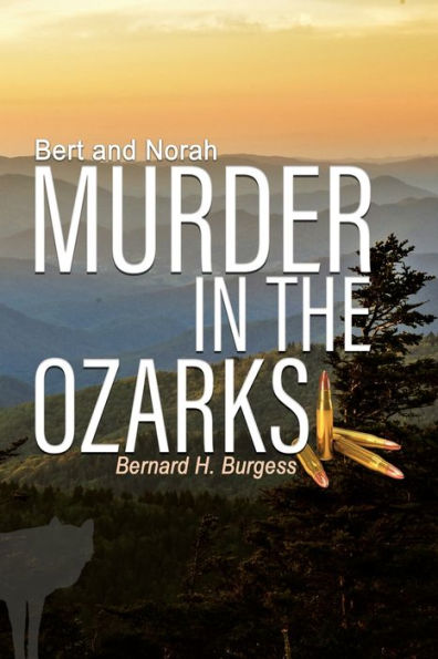 Bert and Norah: Murder in the Ozarks