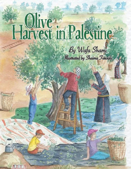 Olive Harvest in Palestine: A story of childhood memories