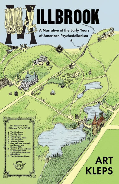Millbrook: A Narrative of the Early Years of American Psychedelianism