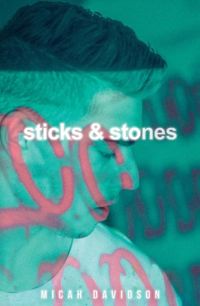 Sticks and Stones