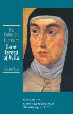 V. 2 Collected Works of St. Teresa of Avila / Edition 2