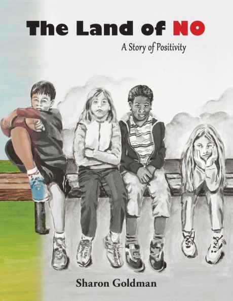 The Land of No: A Story Positivity