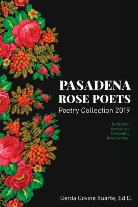Pasadena Rose Poets Poetry Collection 2019 Reflection Resistance