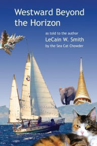 Title: Westward Beyond the Horizon, Author: Lecain W Smith