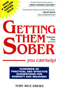 Title: Getting Them Sober: You Can Help, Author: Toby Rice Drews