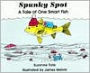 Spunky Spot: A Tale of One Smart Fish