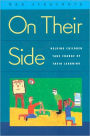 On Their Side: Helping Children Take Charge of Their Learning / Edition 1