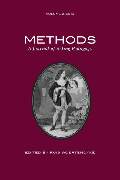 Methods Vol 2: A Journal of Acting Pedagogy