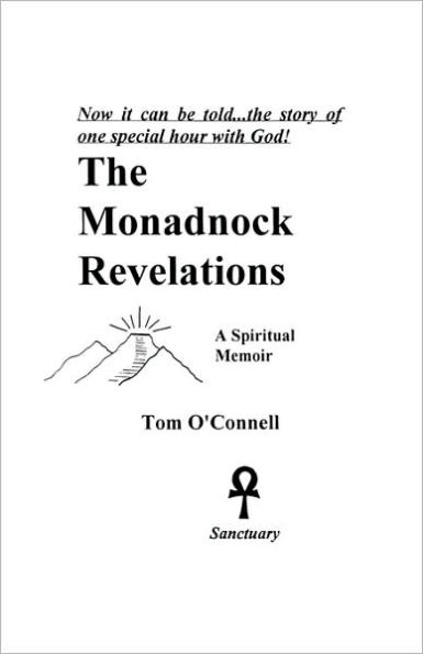 The Monadnock Revelations