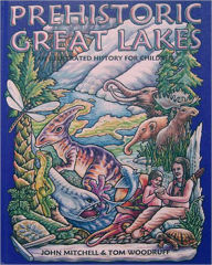 Title: Prehistoric Great Lakes, Author: John C. Mitchell