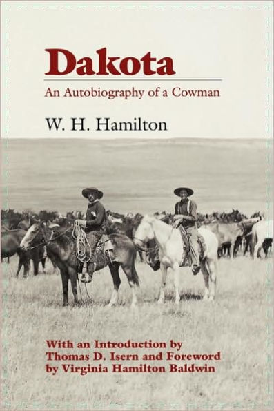 Dakota: An Autobiography of a Cowman