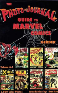 Title: Photo-Journal Guide to Marvel Comics, Volume 3 (A-J), Author: Ernst Gerber