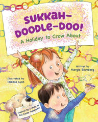 Title: Sukkah-Doodle-Doo!, Author: Margie Blumberg