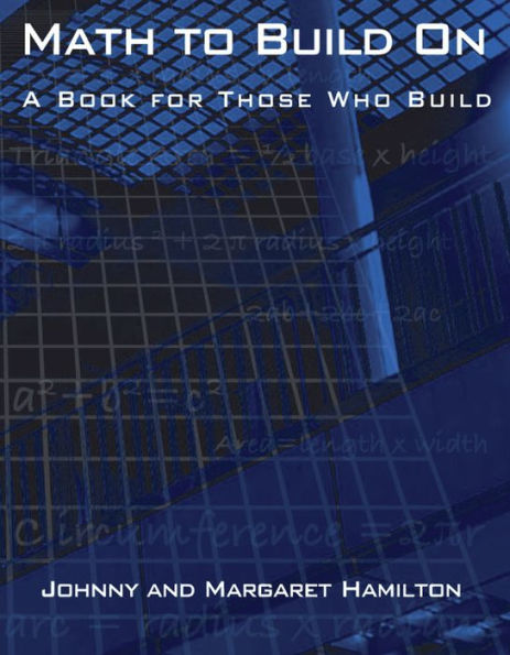 Math to Build On: A Book for Those Who Build