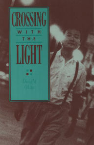 Title: Crossing with the Light, Author: Dwight Okita