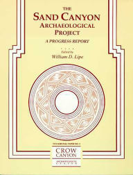 Title: The Sand Canyon Archaeological Project: A Progress Report, Author: William D. Lipe