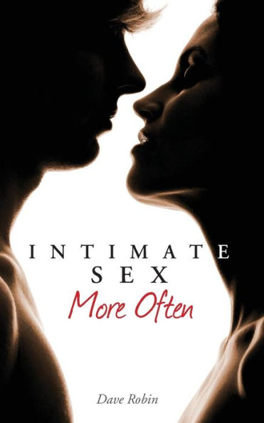 Intimate Sex More Often