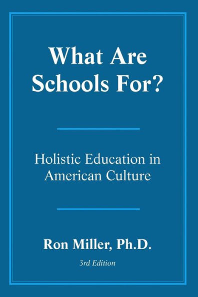 What Are Schools For? / Edition 3