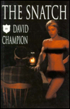 Title: The Snatch, Author: David Champion