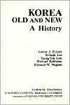 Title: Korea Old and New: A History / Edition 1, Author: Carter J. Eckert