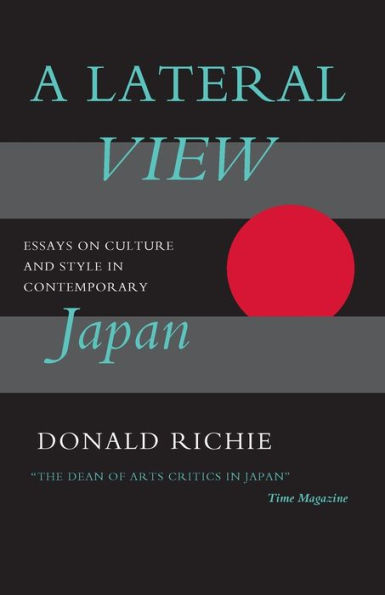 A Lateral View: Essays on Culture and Style Contemporary Japan