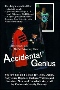 Title: Accidental Genius, Author: Kevin James Kearney