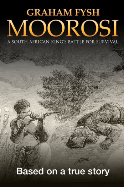 Moorosi: A South African king's battle for survival