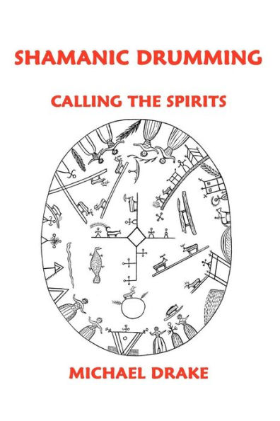 Shamanic Drumming: Calling the Spirits