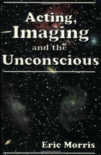 Acting, Imaging and the Unconscious