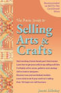 The Basic Guide To Selling Arts & Crafts