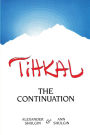 TIHKAL: The Continuation
