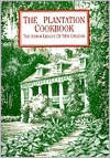 Title: Plantation Cookbook, Author: Junior League of New Orleans Staff