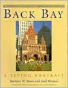 Title: Back Bay: A Living Portrait, Author: Barbara W. Moore