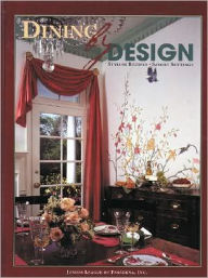 Title: Dining by Design: Stylish Recipes--Savory Settings, Author: Junior League of Pasadena