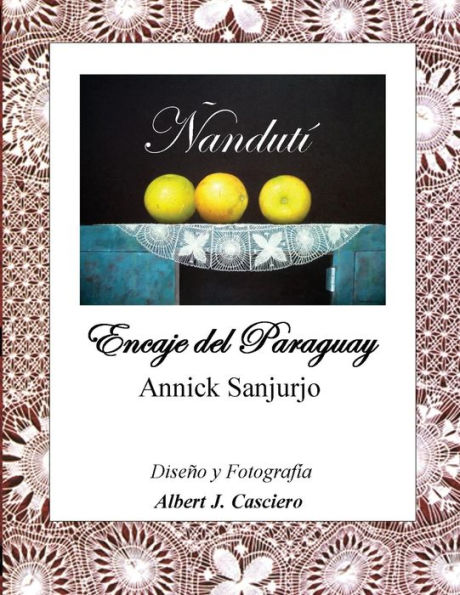 Ã¯Â¿Â½andutÃ¯Â¿Â½, Encaje del Paraguay