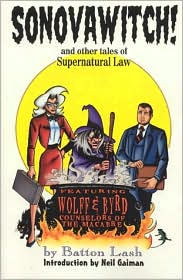 Title: Sonovawitch!: And Other Tales of Supernatural Law, Author: Batton Lash