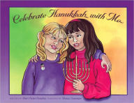 Title: Celebrate Hanukkah with Me, Author: Shari Faden Donahue