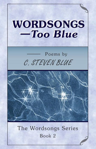 WORDSONGS-Too Blue: The Wordsongs Series-Book 2