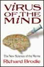 Virus of the Mind: The New Science of the Meme