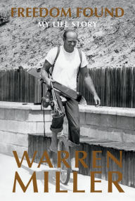 Free ebook to download Freedom Found: My Life Story by Warren Miller FB2 PDF (English literature) 9780963614469