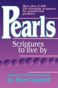 Title: Pearls: Scriptures to Live by, Author: Brian M Campbell