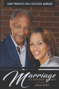 Title: The Marriage Enrichment Handbook: Godly Principles For A Successful Marriage, Author: T. D. Jakes