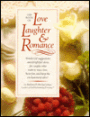 The Book of Love, Laughter and Romance / Edition 1