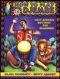 Title: How To Play Djembe, Author: Dworsky Alan L.