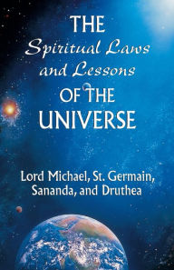 Title: The Spiritual Laws and Lessons of the Universe, Author: Lord Michael