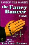 Title: The Fancy Dancer, Author: Patricia Nell Warren