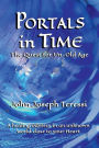 Portals in Time: The Quest for Un-Old-Age:The Quest for Un-Old-Age
